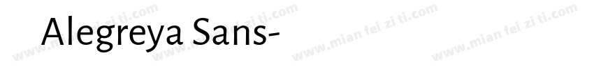 芙莱瑞亨 Alegreya Sans字体转换